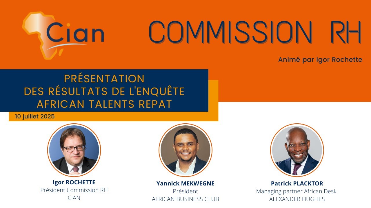 Commission RH du 10/07/2025 : Présentation des résultats de l'enquête 'African Talents Repat'