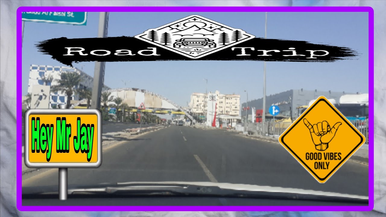 ROADTRIP AL MANAR JEDDAH