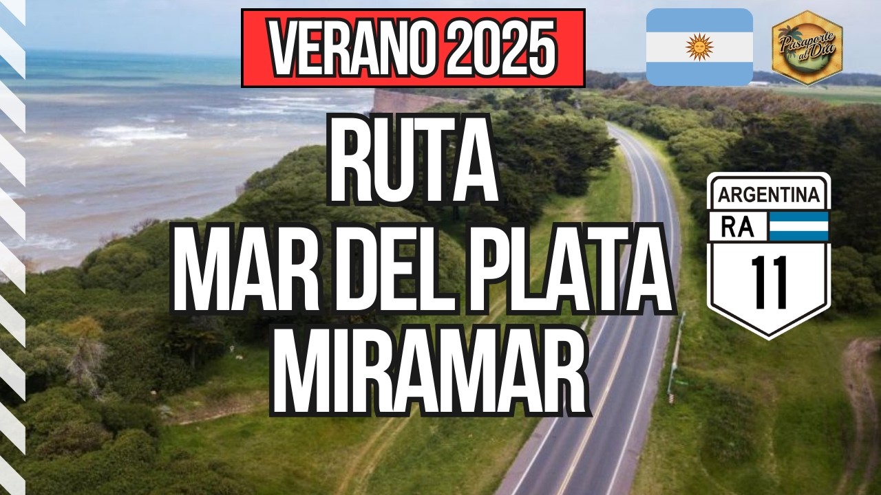🇦🇷 Ruta Mar del Plata - Miramar 🌞 Verano 2025 ✅ Ruta 11en auto 🚘 Acantilados- Chapadmalal &ndash; Playas🏖️