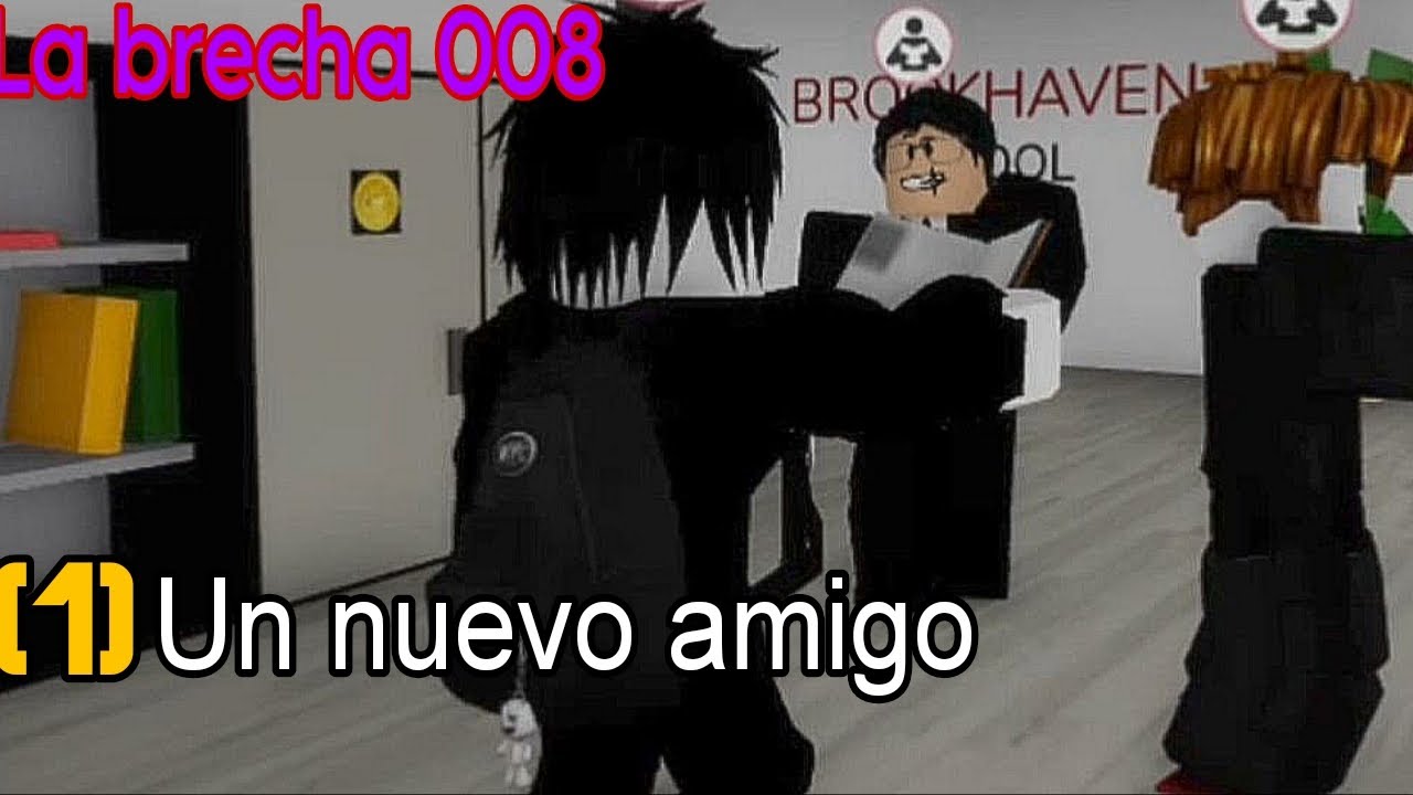 (1) Un nuevo amigo 🤠 [La brecha 008🎩] T1
