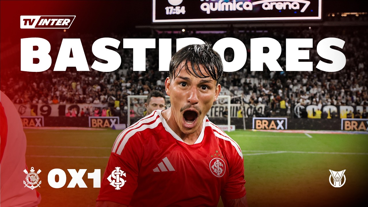 Bastidores | Corinthians 0 x 1 Internacional | Brasileir&atilde;o 2026