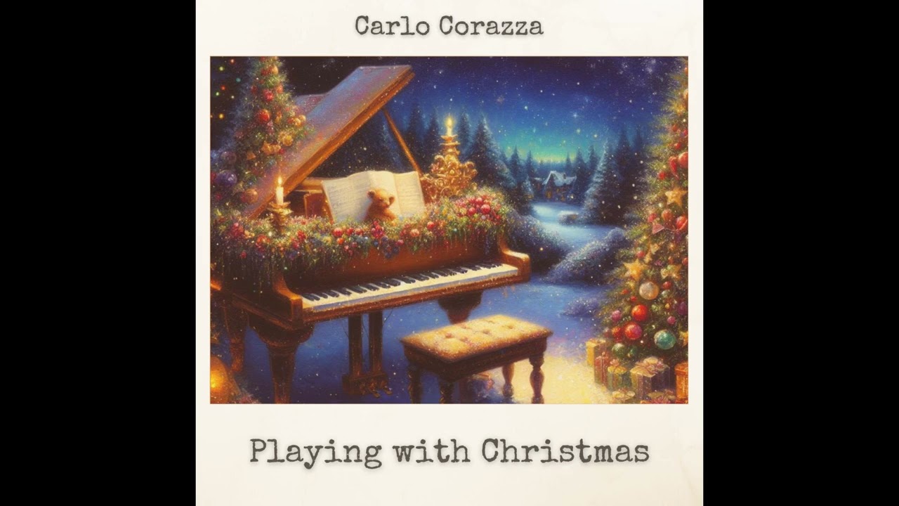 Carlo Corazza - Stille Nacht (Piano Instrumental Christmas Carol)