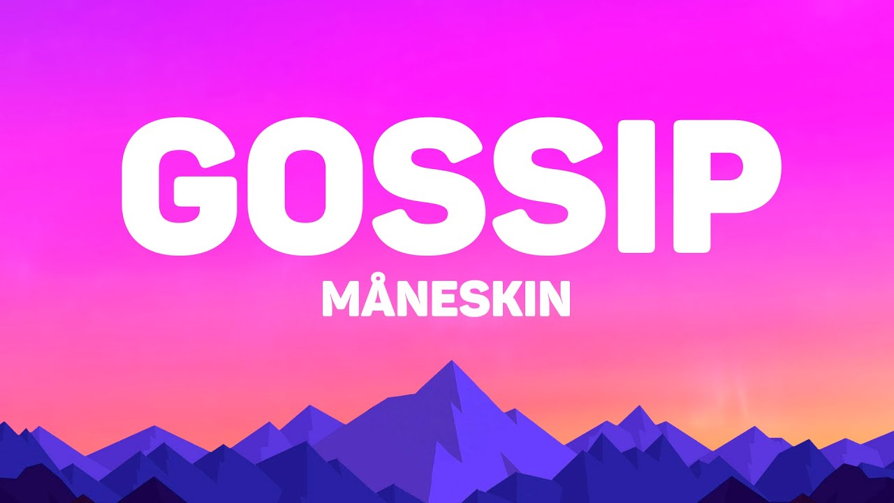 M&aring;neskin - Gossip (Lyrics)
