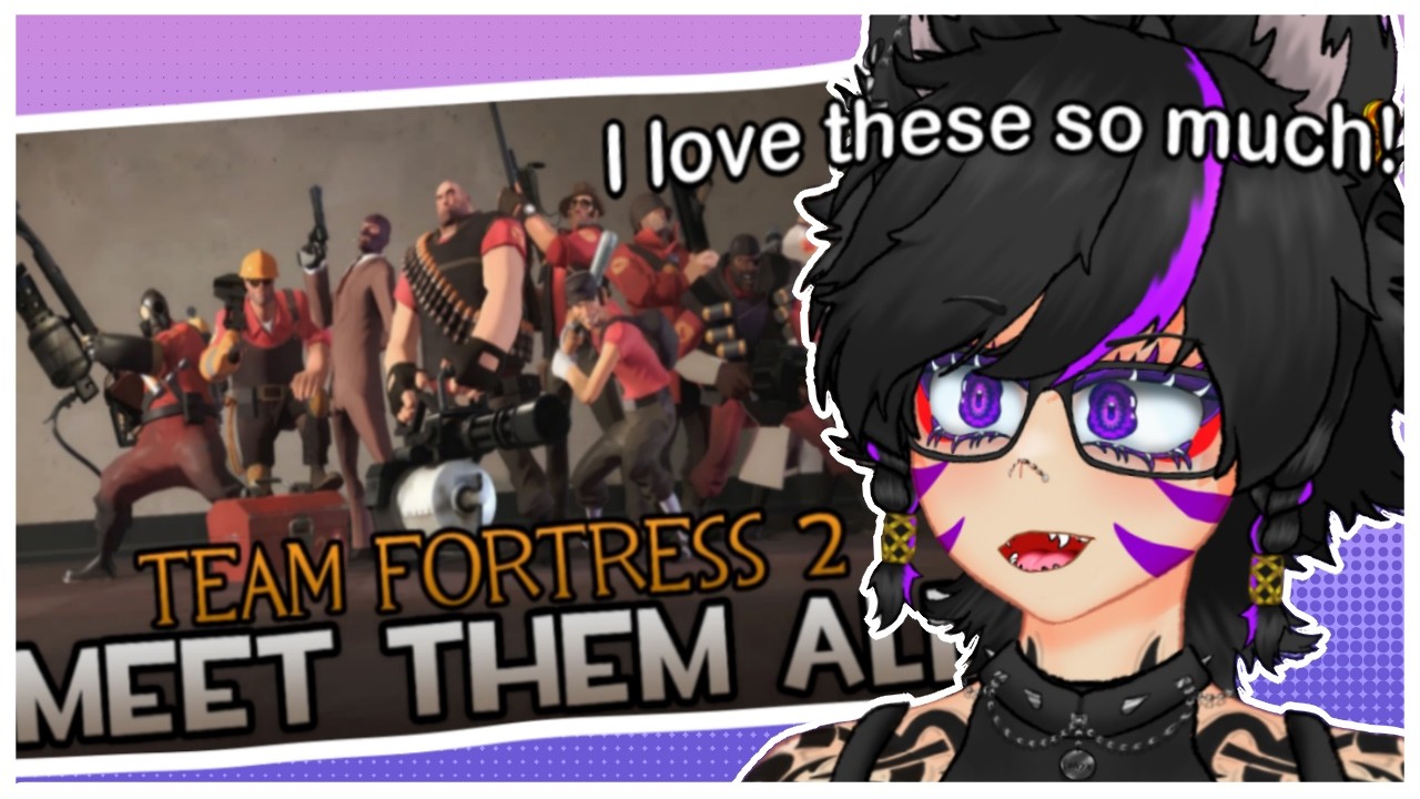 Fenyx reacts to ' Team Fortress' Meet the Team '