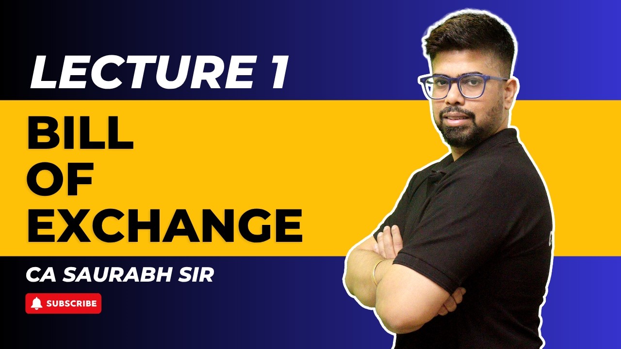 #Lecture 1 I Bills Of Exchange I CA CS CMA I CA Saurabh Sir