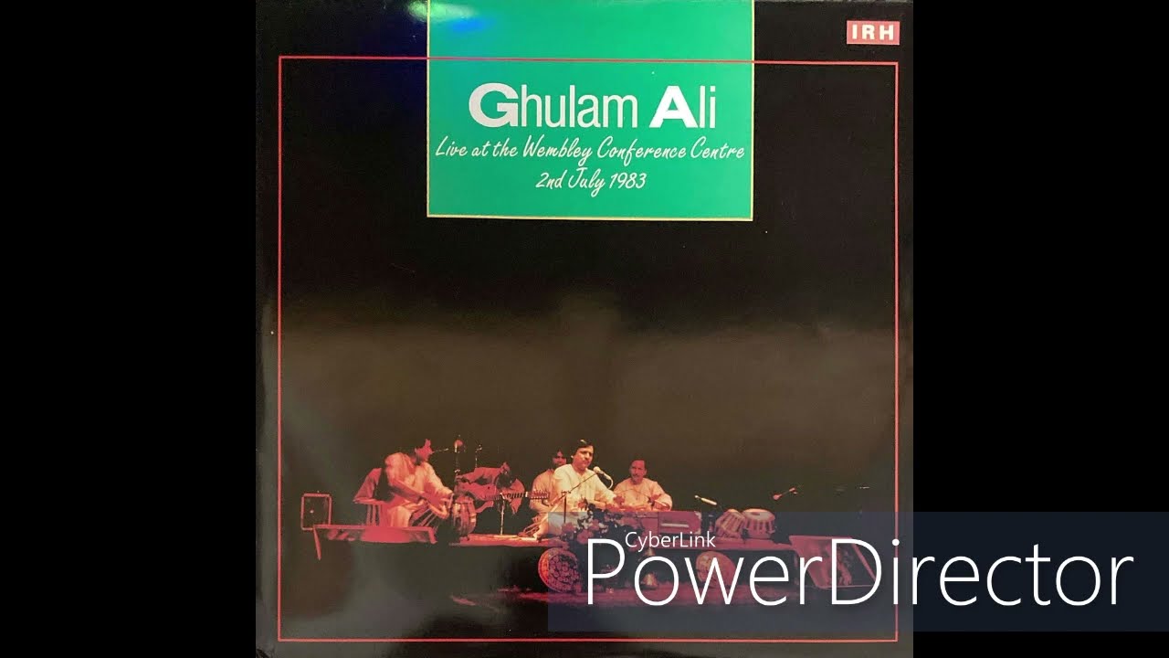 Niyat-E-Shauq Bhar Na Jaaye Kahi (Ghulam Ali - Live at the Wembley Conference Centre 1983)