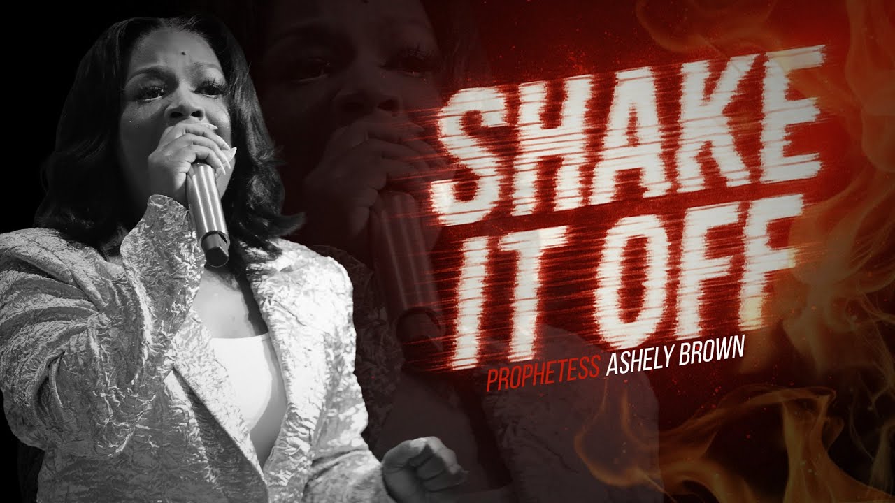 Shake It Off | Prophetess Ashely Brown | Dominion City Church | 11-30-25