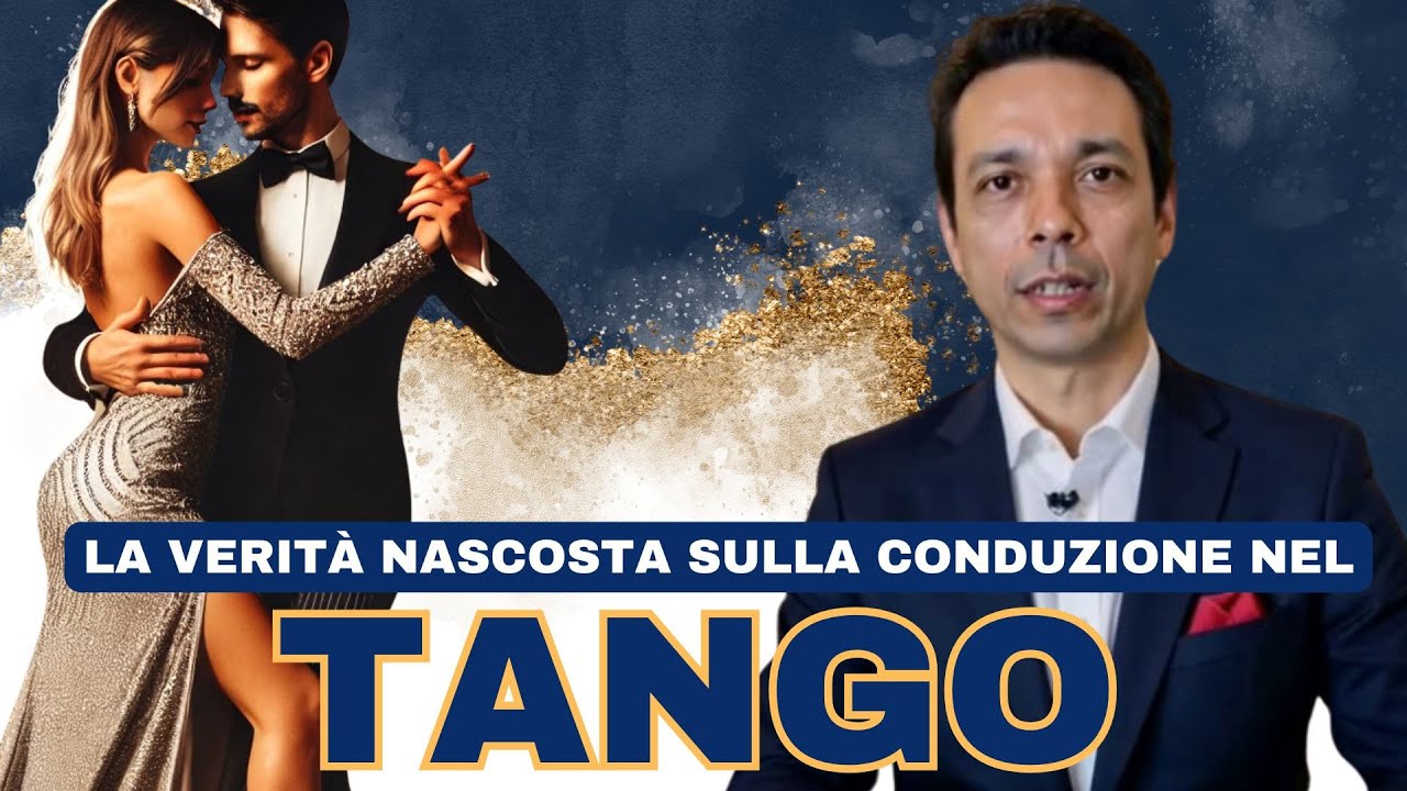 La Verità Nascosta sulla Conduzione nel Tango