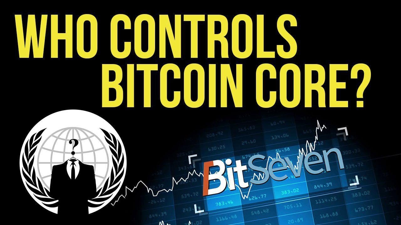 Who controls Bitcoin Core