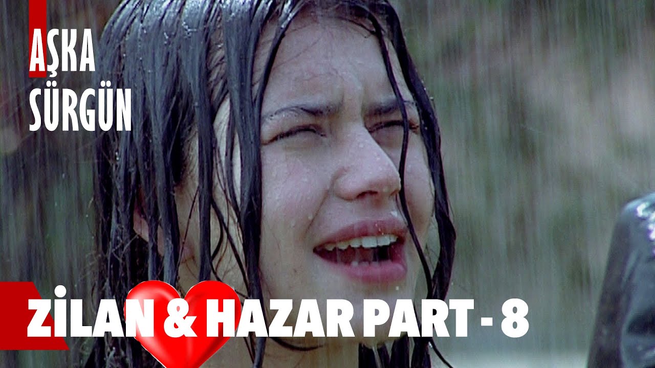 Hazar & Zilan Aşkı💕 Part - 8