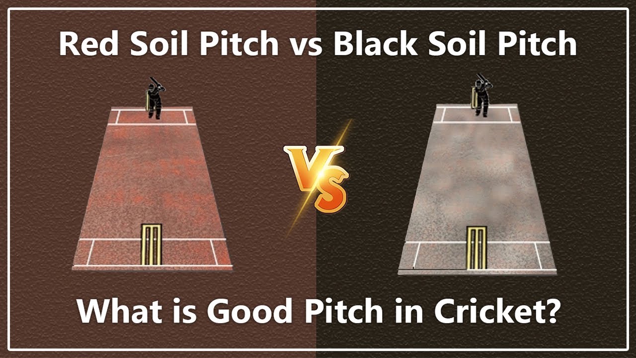 Red Soil Pitch vs Black Soil Pitch | In-depth Analysis | Good Cricket Pitch | Cricket Insight