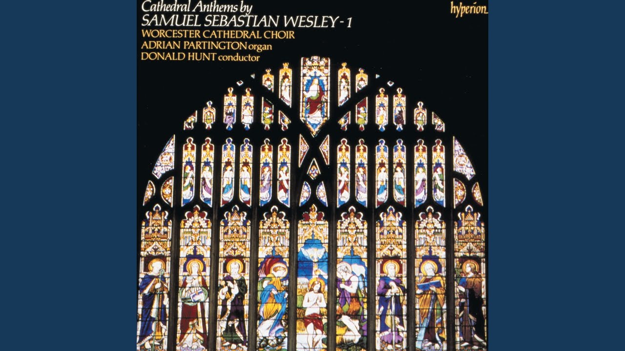 S.S. Wesley: Let Us Lift Up Our Heart: I. Let Us Lift Up Our Heart with Our Hands