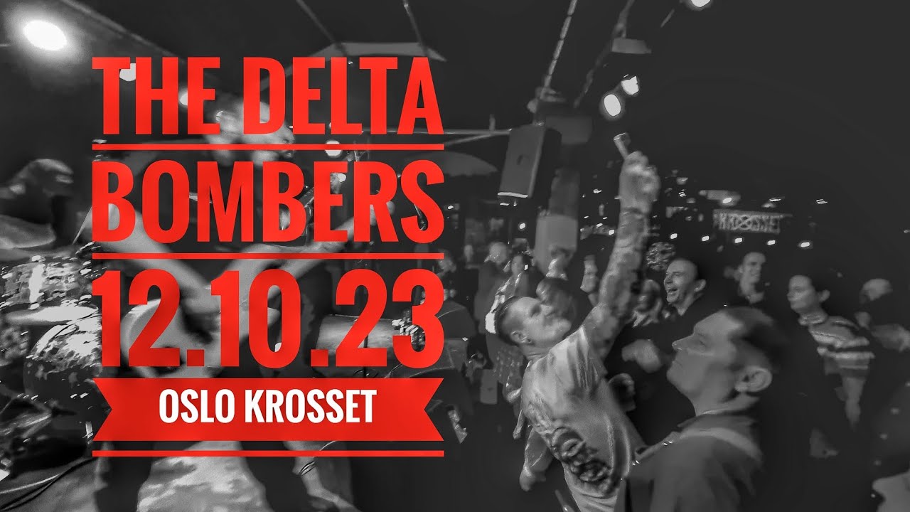 The Delta Bombers live in Oslo Krosset 12.10.2023