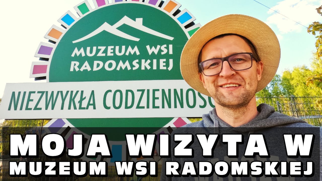 Moja wizyta w Muzeum Wsi Radomskiej - 3 maja 2023 r.