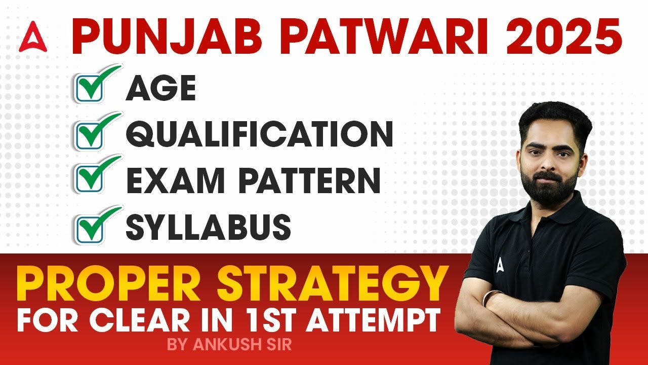 Punjab Patwari Recruitment 2025 | Strategy to clear Patwari Exam in First Attempt | by Ankush Sir