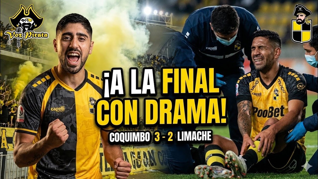 🟡⚫ E35 23-01-26 | ¡A LA FINAL! Coquimbo Sufre, Remonta y el drama de Toto Fernández