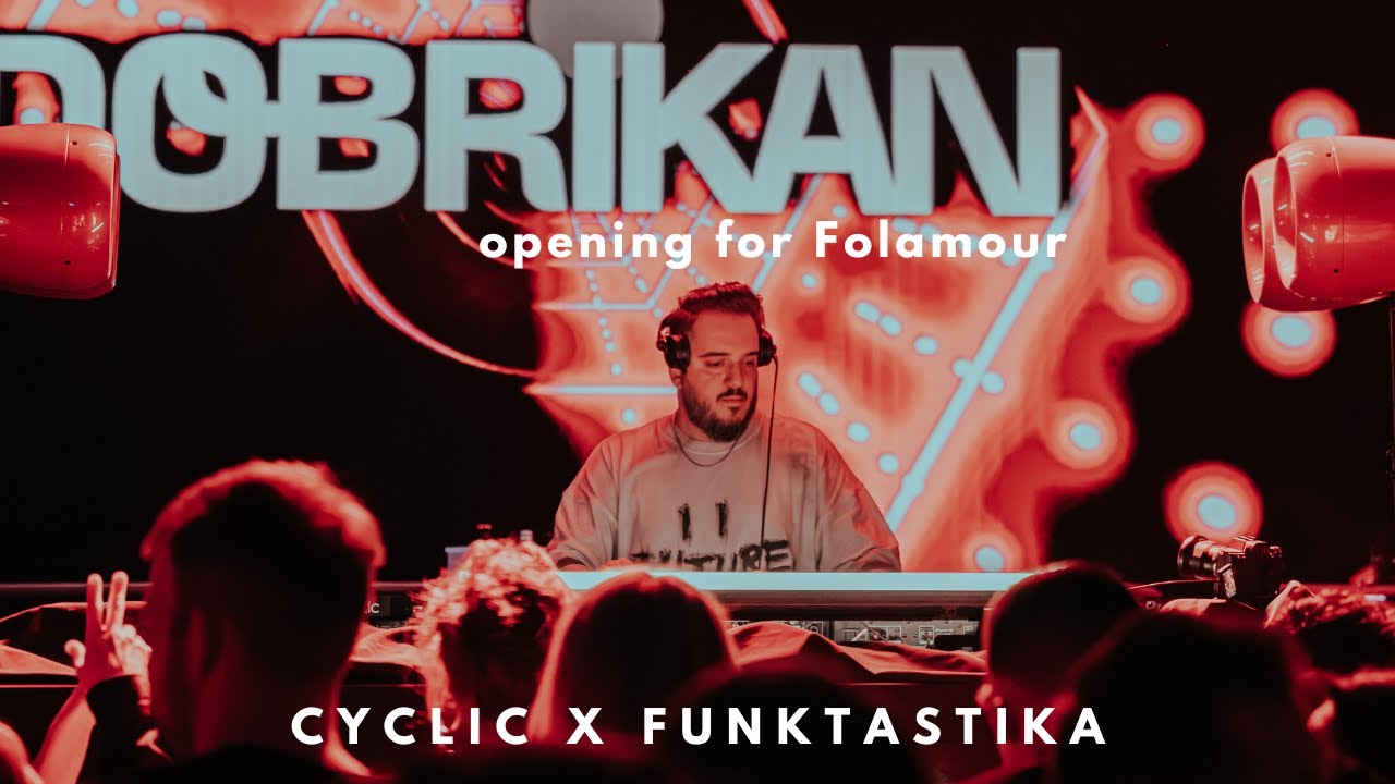 Dobrikan - HOUSE & DISCO-TECH VIBES - CYCLIC X FUNKTASTIKA (opening for Folamour)