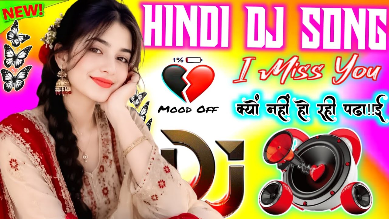 New Hindi Dj Song 💙Best Hindi Old Dj Remix 🥀 Bollywood Nonstop Dj Song ❤️&zwj;🔥2025 Dj Song New Dj Re