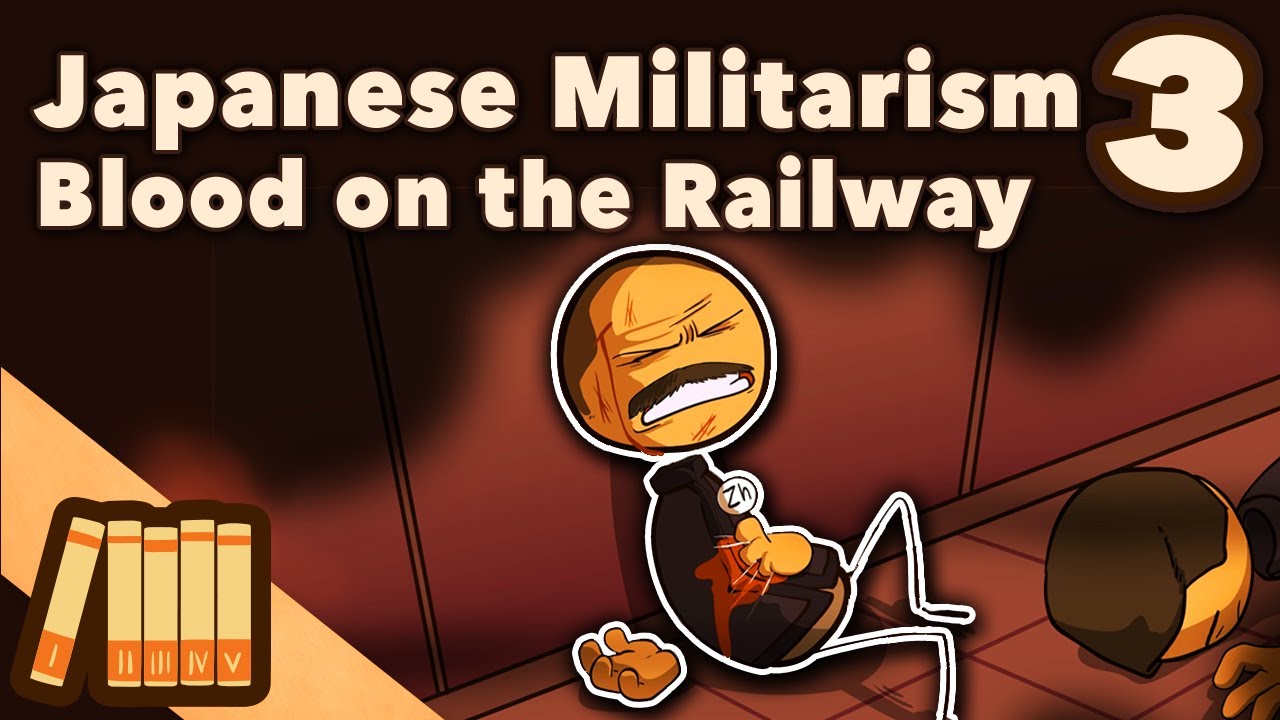 Japanese Militarism - Blood on the Railway - Extra History - Part 3