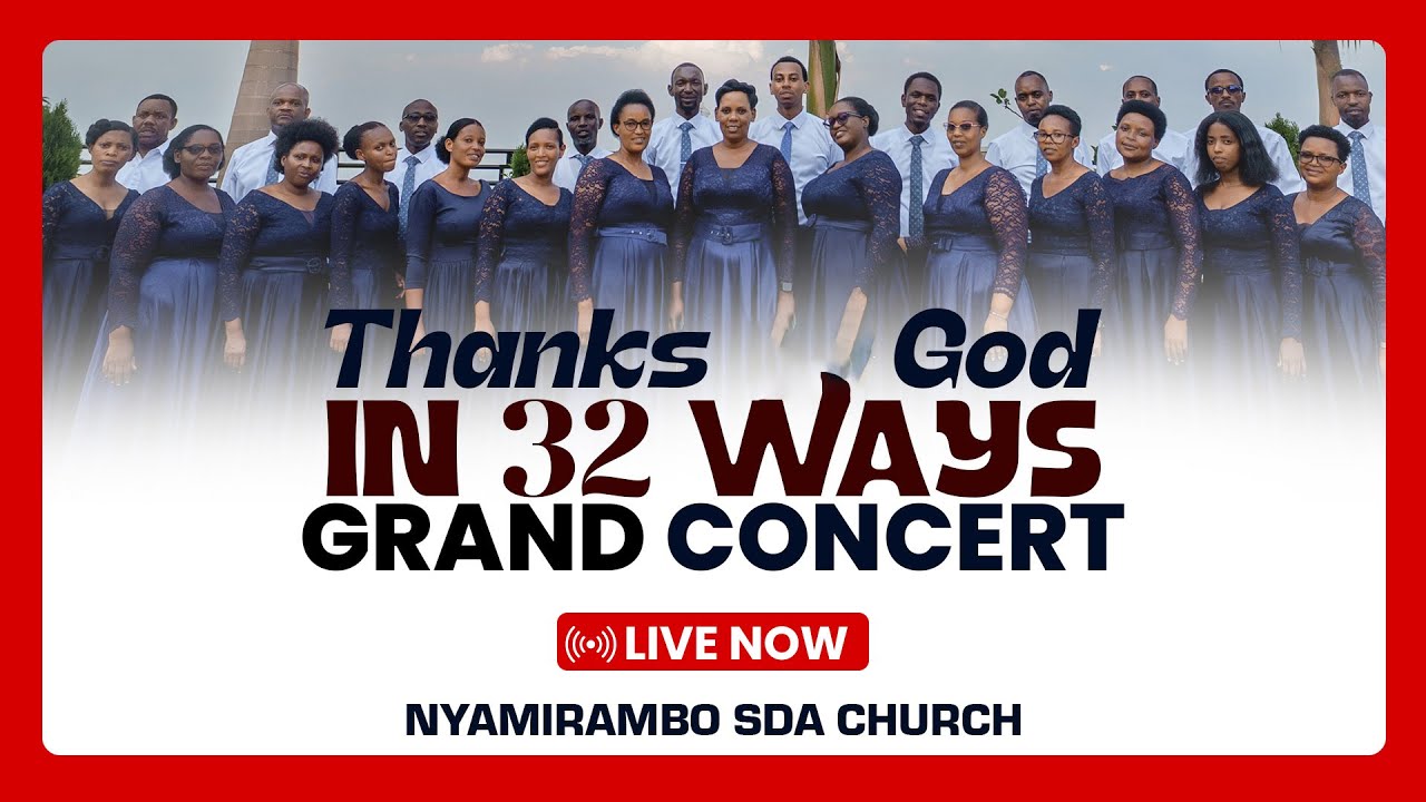 🛑THANKS  GOD IN 32 WAYS GRAND CONCERT BY ABAKURIKIYEYESU FAMILY CHOIR 2ND NOV,2025