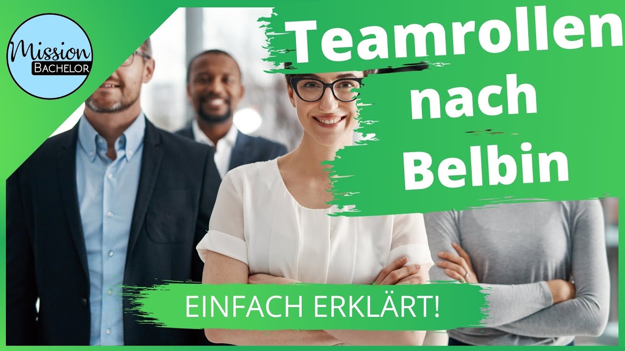 Teamrollen nach Belbin | Einfach erkl&auml;rt | Mit Beispiel