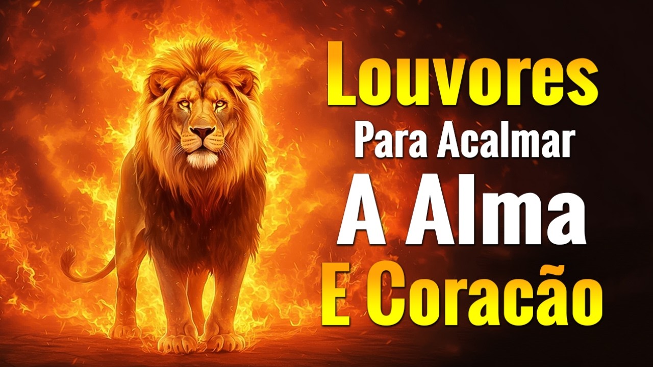 100 Louvores Para Acalmar à Alma e Coracão, Top Gospel 2026, Louvor e Adoração Para Fortalecer a Fé