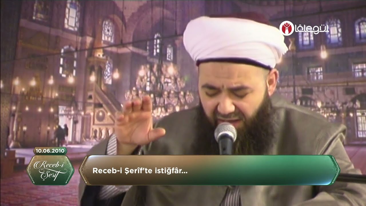 Cübbeli Ahmet Hocaefendi ile Receb-i Şerîf Sohbeti (10 Haziran 2010)