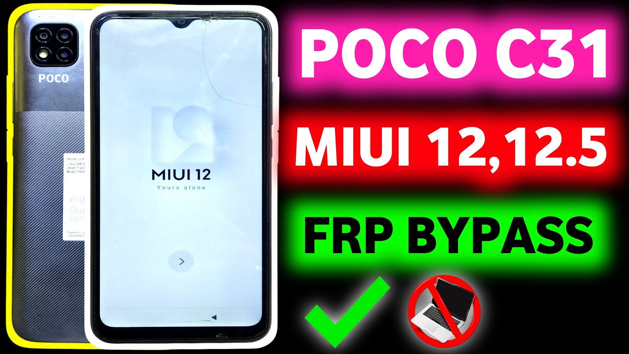 Poco C31 FRP Bypass: MIUI 12 / 12.5 (2025) | Poco Mobile FRP Bypass 👍