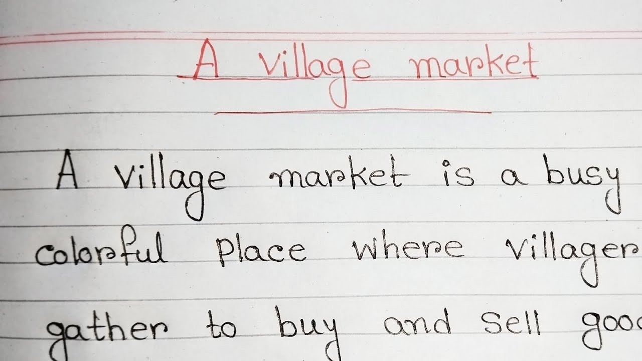 A village market// paragraph writing.