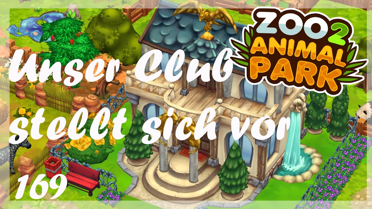 Zoo 2: Animal Park - Besuch bei unseren Clubmitgliedern /169/ Let´s Play (Deutsch)