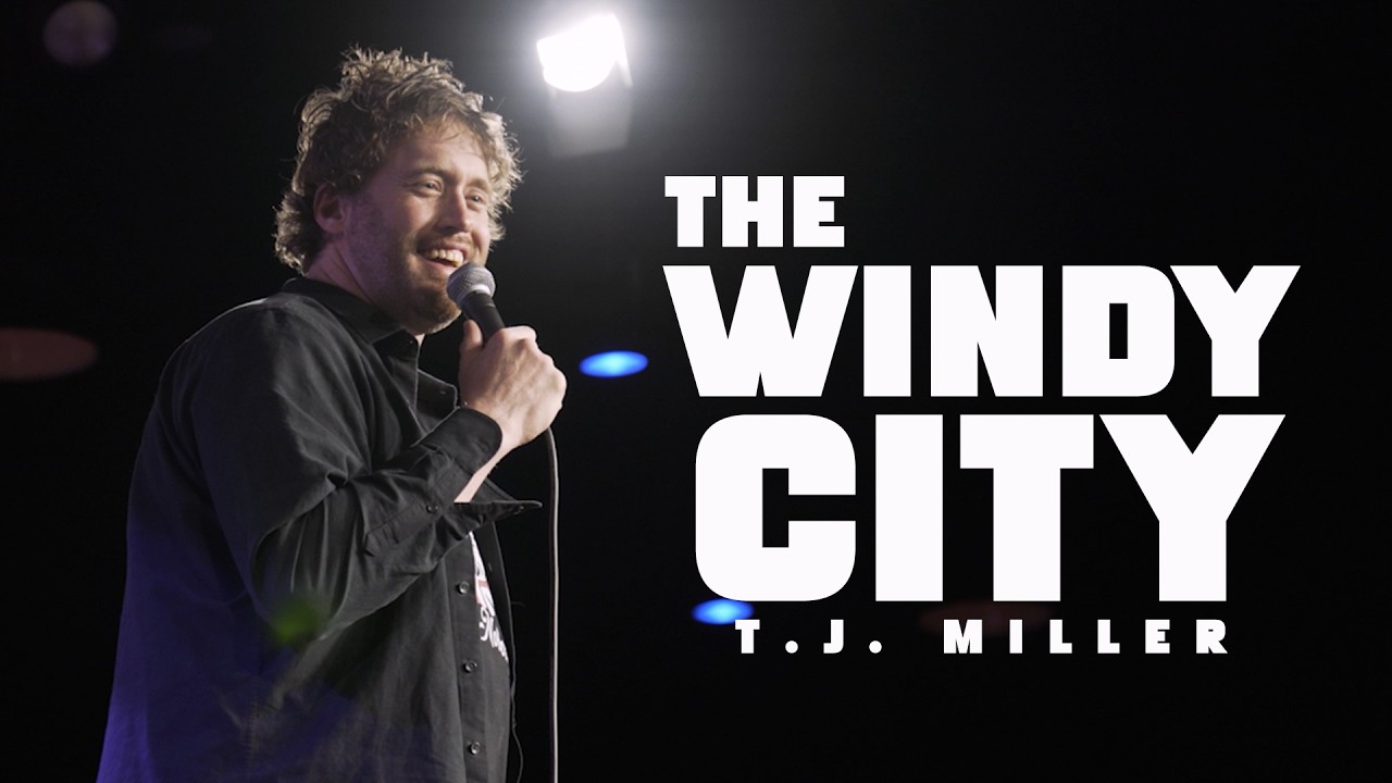 The Windy City | T.J. Miller
