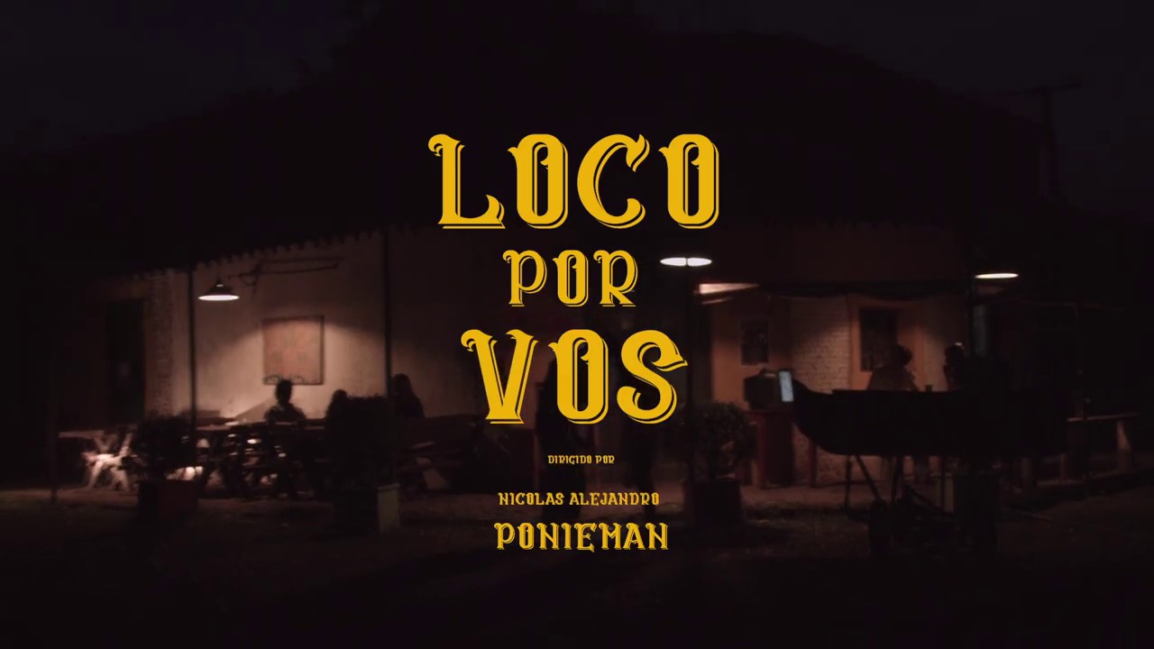 Silvestre y La Naranja - Loco Por Vos (Video Oficial)