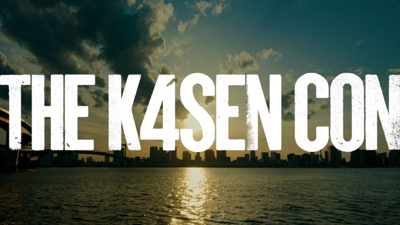 The k4sen Con Opening