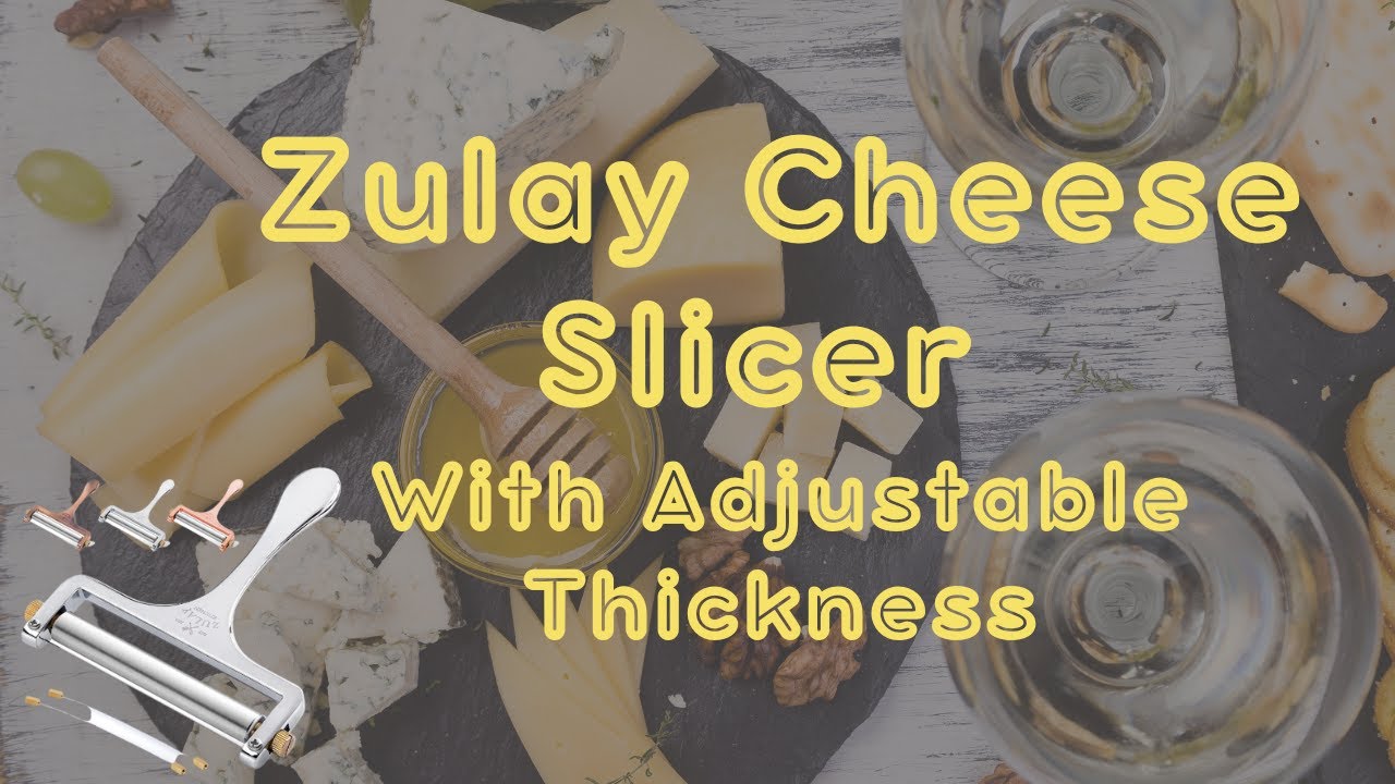 Zulay Cheese Slicer With Adjustable Thickness | Review