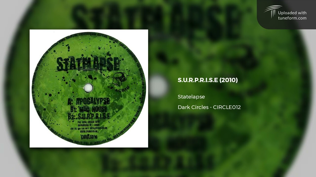 Statelapse - S.U.R.P.R.I.S.E (Dark Circles | CIRCLE012) [Dubstep]