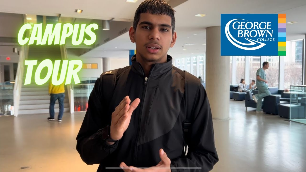 George Brown College Toronto 🇨🇦 Campus Tour | Pallav Lohan