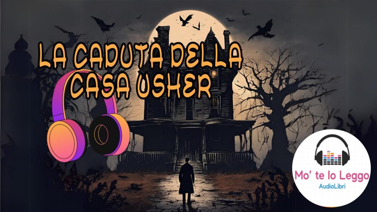 LA CADUTA DELLA CASA USHER / E.A.POE  Audiolibro