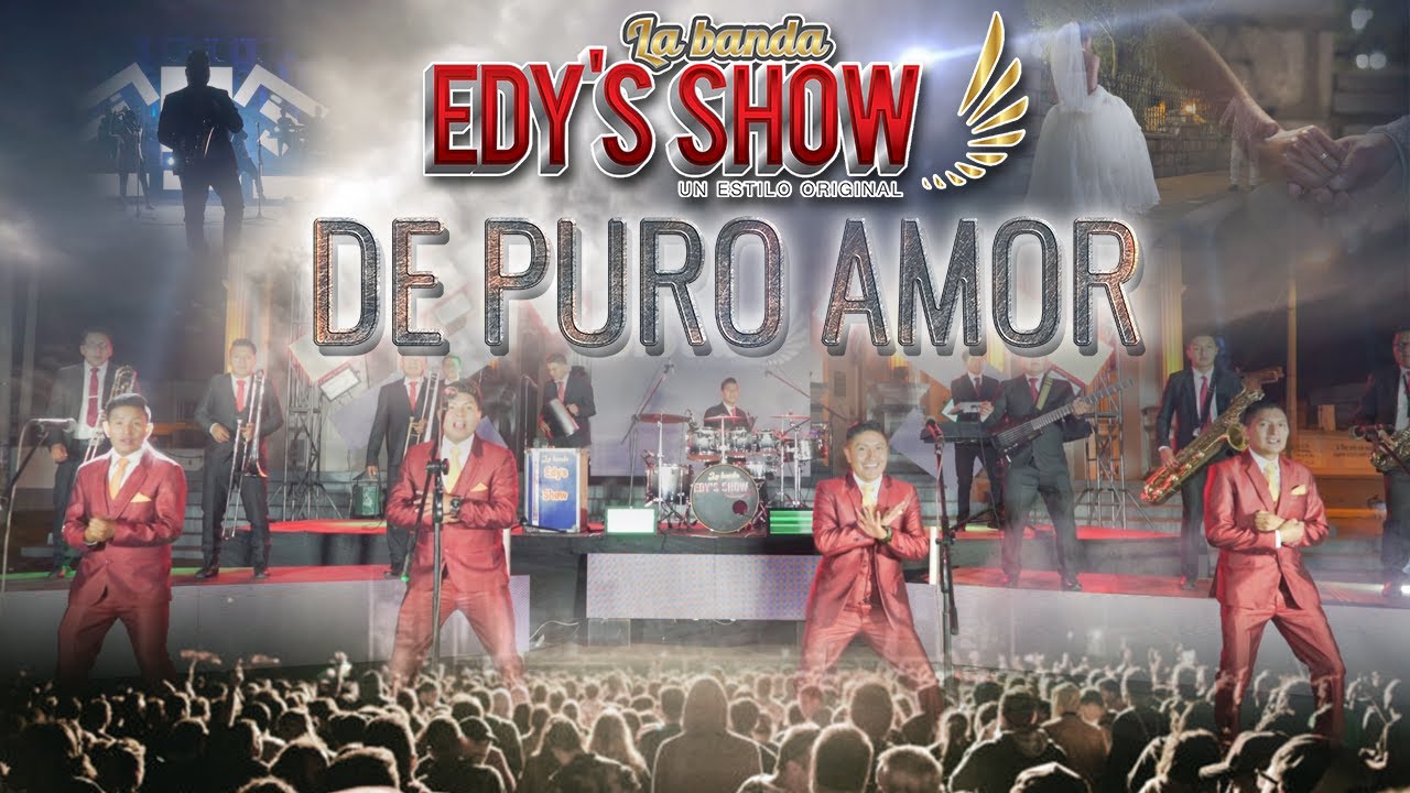 LA BANDA EDYS SHOW - DE PURO AMOR D.R.A (Álbum Un Estilo Original)