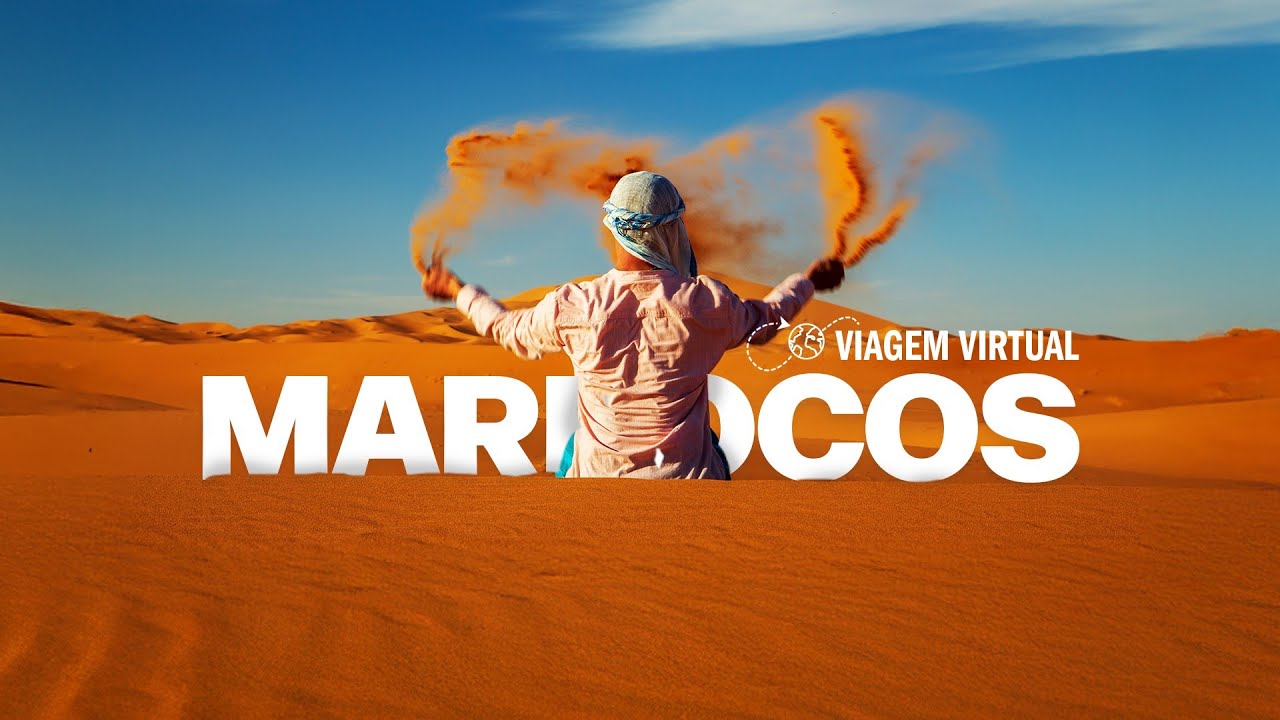Viagem Virtual - Marrocos