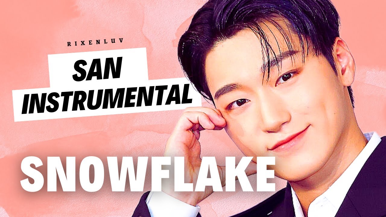 Choi San &ndash; Snowflake | Instrumental
