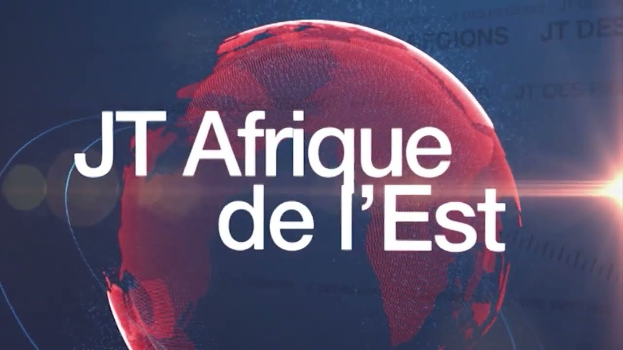 Le journal de l’Afrique de l’Est du vendredi 30 janvier 2025