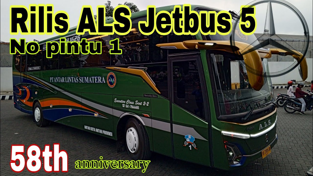 Rilis JEtbus 5 pertama "ALS" mercy no pintu 1 anniversary 58th | kira kira untuk rute mana ya⁉️