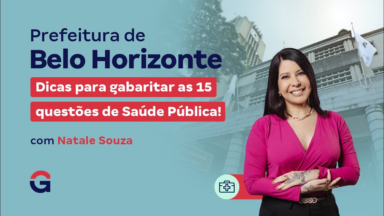 Concurso Prefeitura de Belo Horizonte | Dicas para gabaritar as 15 questões de Saúde Pública!
