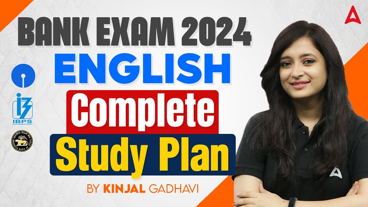 English for Bank Exams 2024 | Complete Study Plan By Kinjal Gadhavi