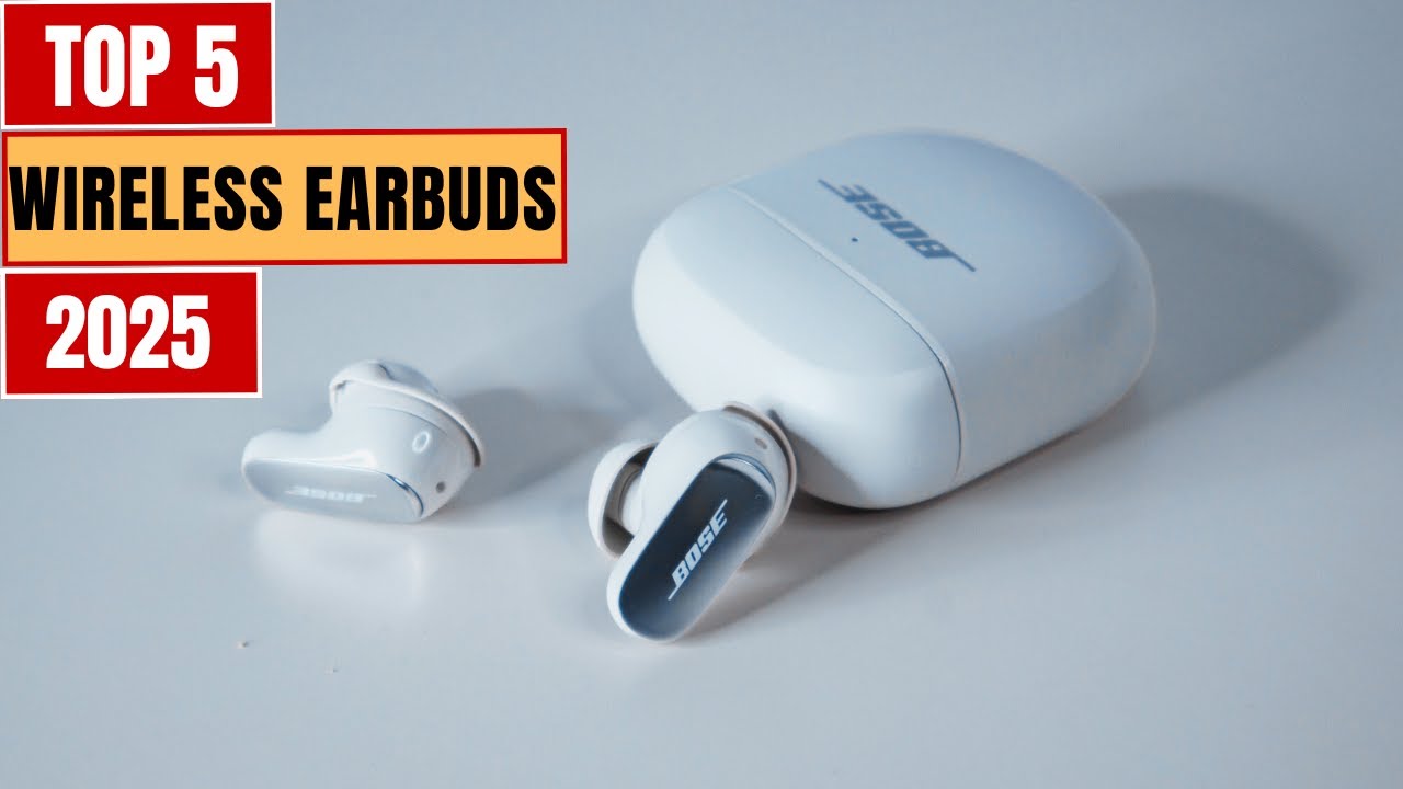 The Top 5 Best Wireless Earbuds of 2026