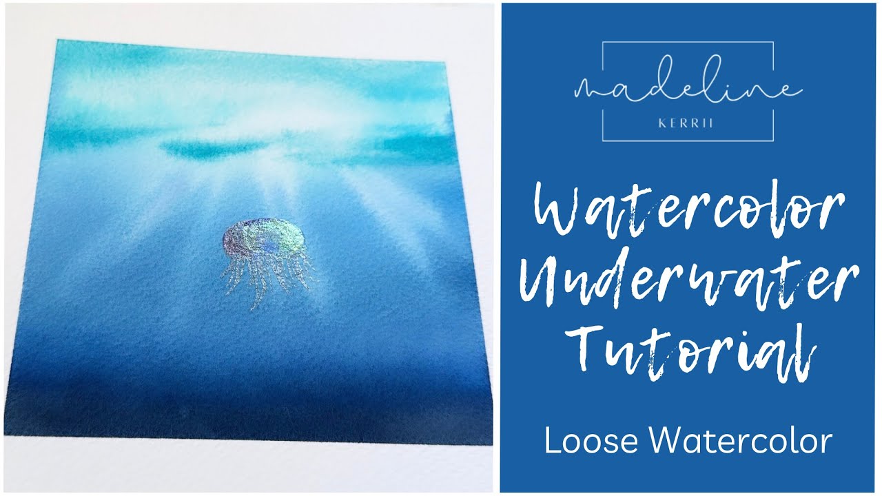 Underwater Watercolor Tutorial  - How to paint water - How to paint light