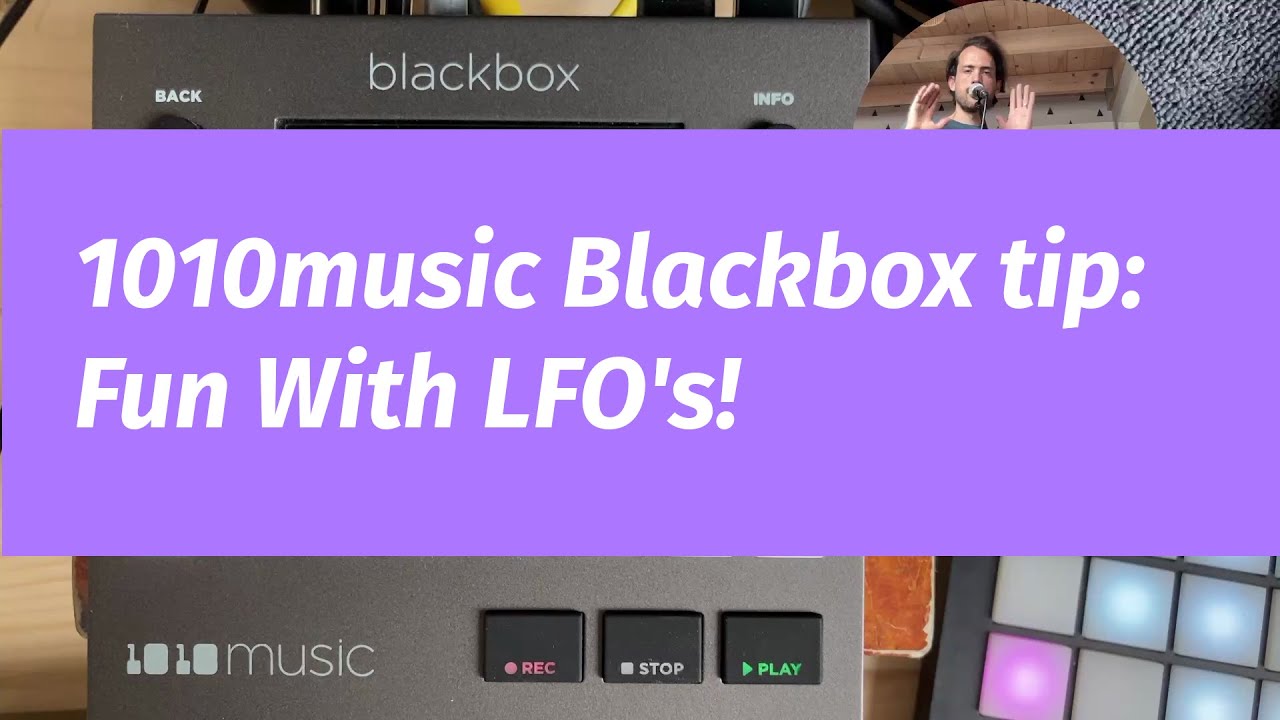 1010music blackbox tip: Fun With LFO's