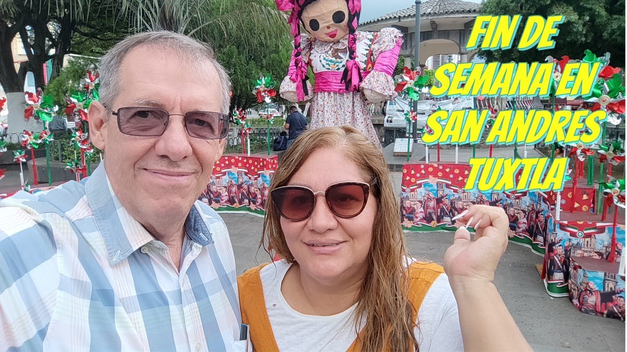 Fin de Semana en San Andres Tuxtla, Veracruz
