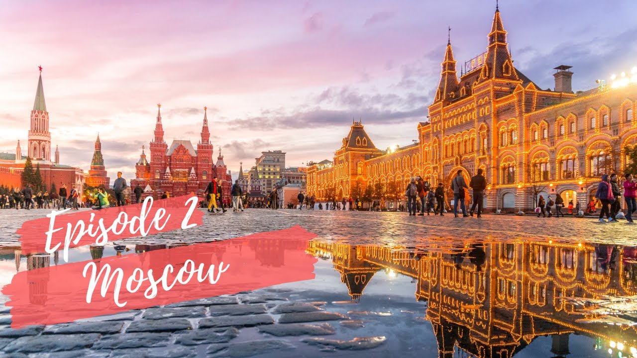 RUSSIA EP 2: MOSCOW & Our Budget Travel Tips