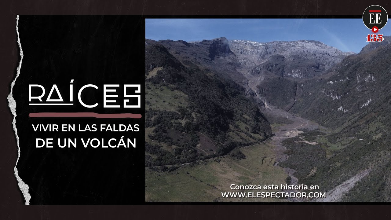 Volcán nevado del Ruiz y los vecinos de la ceniza | El Espectador
